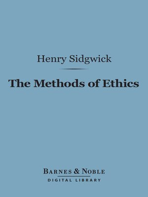 cover image of The Methods of Ethics (Barnes & Noble Digital Library)